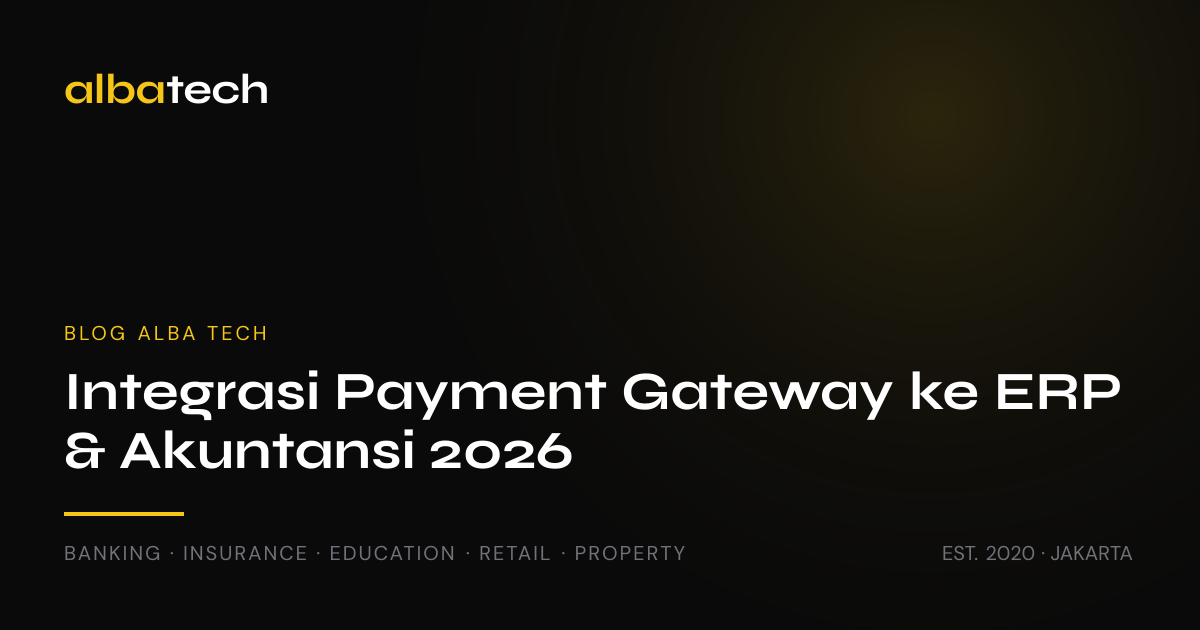 Integrasi Payment Gateway ke ERP & Akuntansi 2026