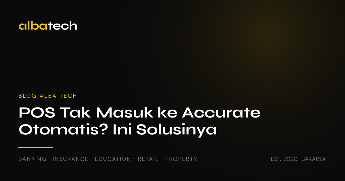 POS Tak Masuk ke Accurate Otomatis? Ini Solusinya