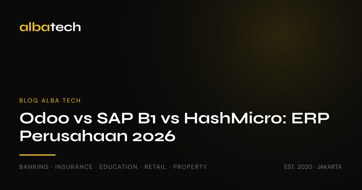 Odoo vs SAP B1 vs HashMicro: ERP Perusahaan 2026