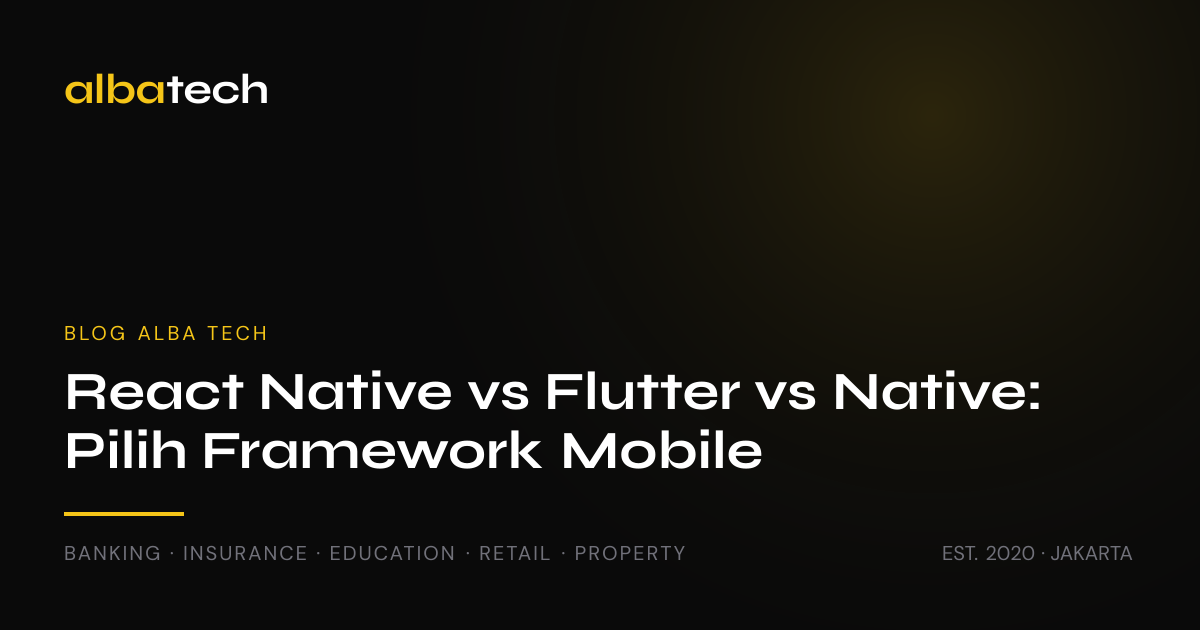 React Native vs Flutter vs Native: Pilih 2026