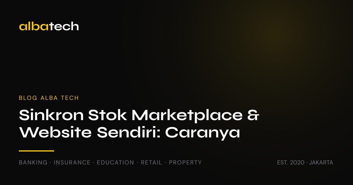 Sinkron Stok Marketplace & Website Sendiri: Caranya