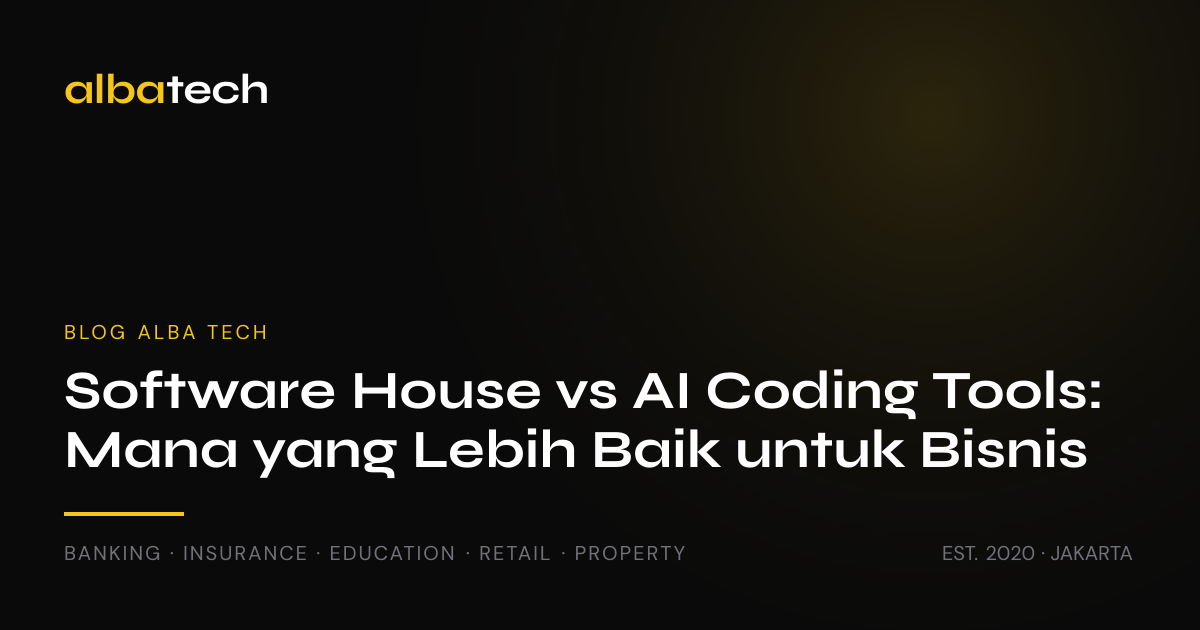 Software House vs AI Coding Tools: Mana yang Lebih Baik untuk Bisnis di 2026?